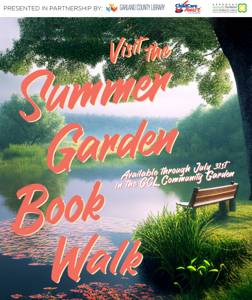 Visit the Summer Garden Book Walk starting June 1st at the GCL Garden
