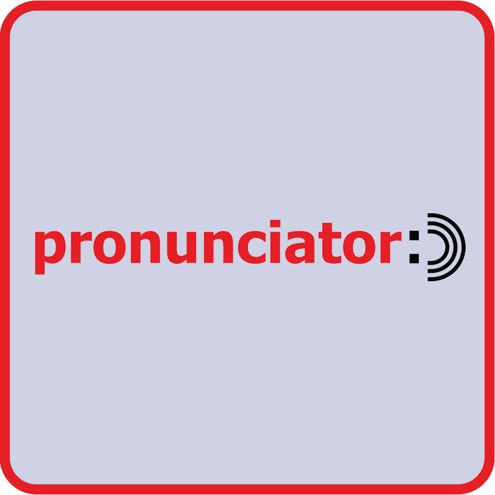 Link to Pronunciator website.